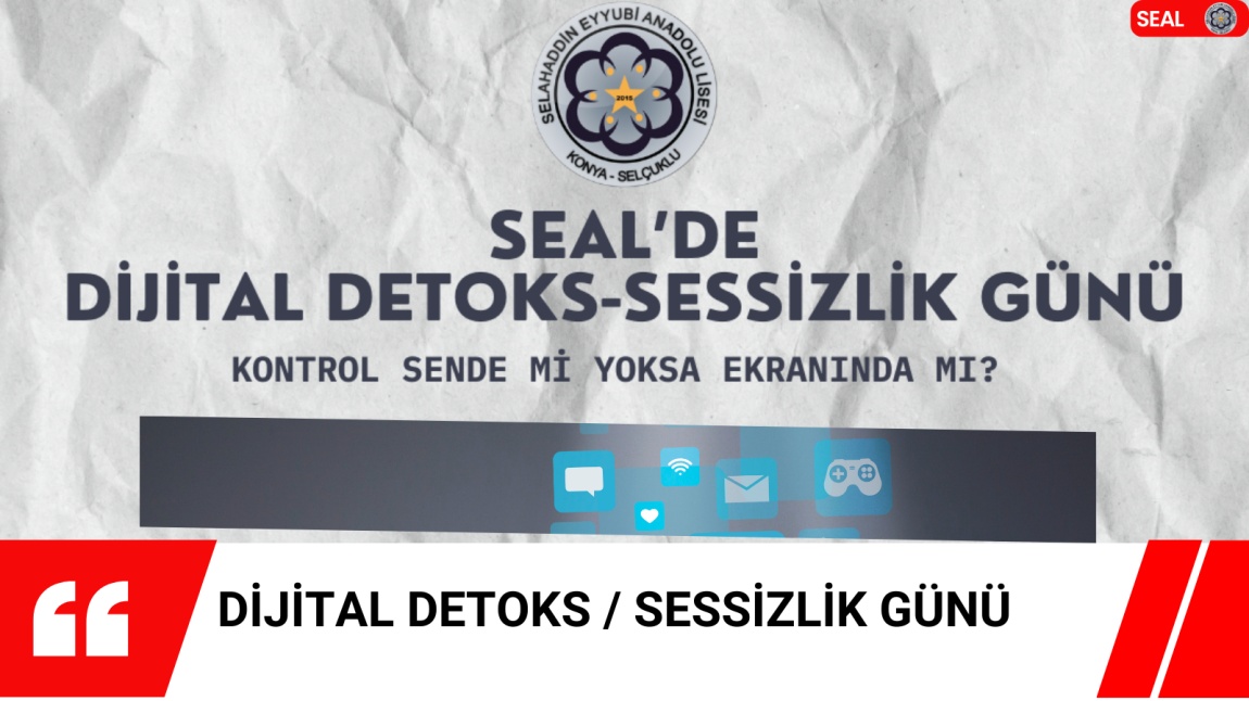 DİJİTAL DETOKS / SESSİZLİK GÜNÜ